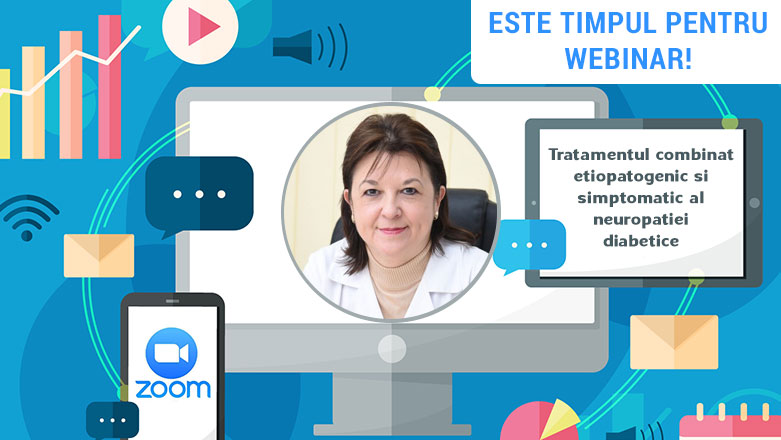 Webinar medical gratuit | Tratamentul combinat etiopatogenic si simptomatic al neuropatiei diabetice