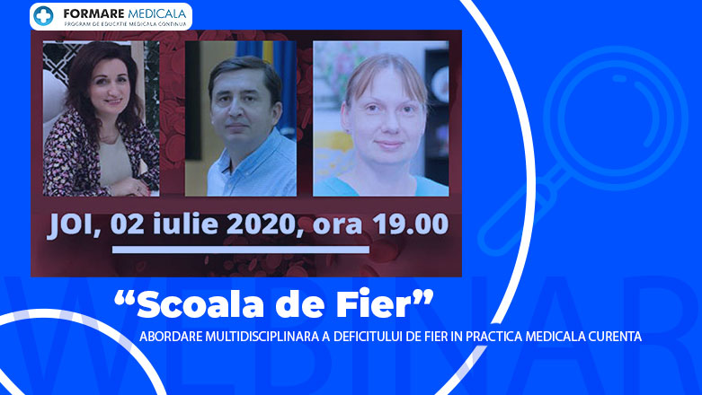 Webinar medical | Scoala de Fier – abordare multidisciplinara a deficitului de fier in practica medicala curenta