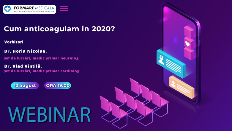 Webinar medical gratuit | Cum anticoagulam in 2020?