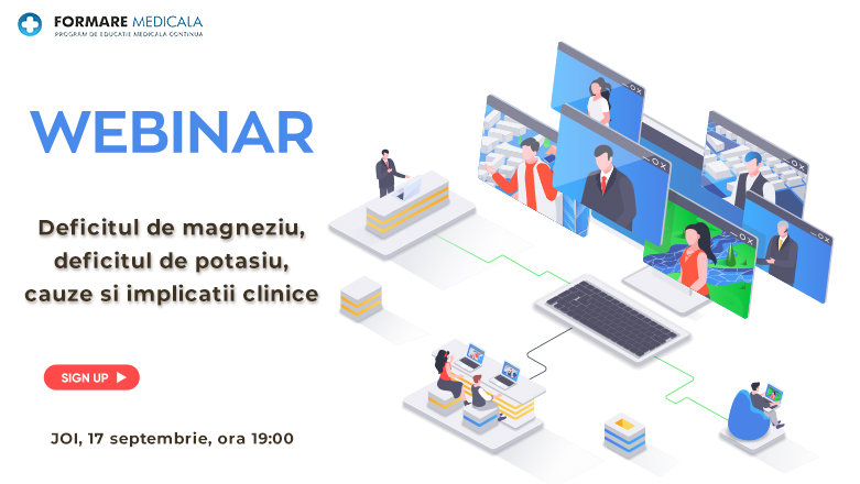 Webinar medical | Deficitul de magneziu, deficitul de potasiu, cauze si implicatii clinice