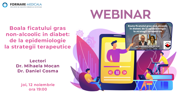 Webinar | Boala ficatului gras non-alcoolic in diabet: de la epidemiologie la strategii terapeutice