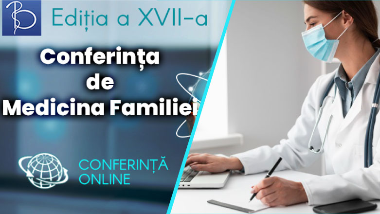 Inscrierile la Conferinta de medicina familiei cu participare internationala, pe ultima suta de metri