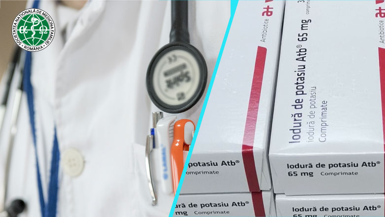 Medicii de familie: Decizia de a distribui iodura de potasiu in mod preventiv este riscanta