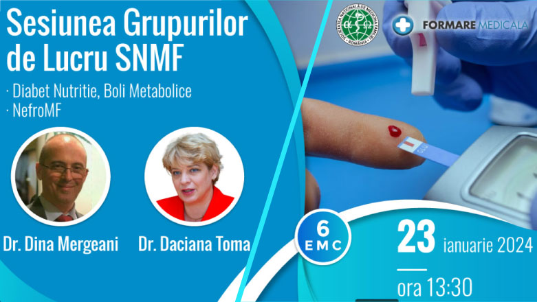 EMC | Sesiunea Grupurilor de Lucru (SNMF) – Diabet, Nutritie, Boli Metabolice si NefroMF