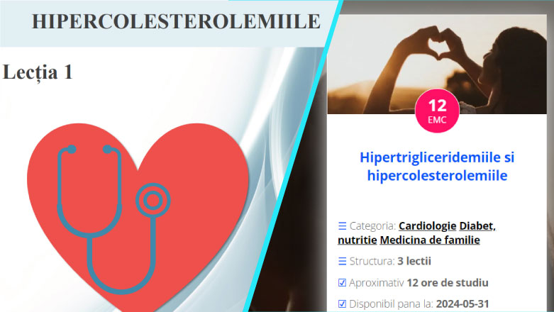 Curs pentru medici: Hipertrigliceridemiile si hipercolesterolemiile – 12 EMC