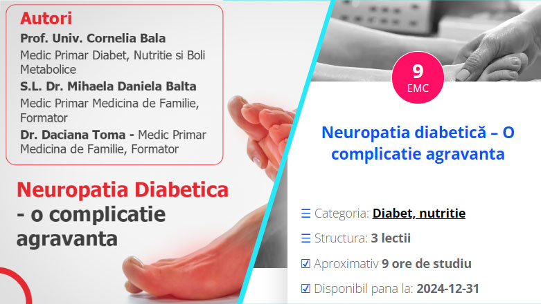 Curs: Neuropatia diabetica – O complicatie agravanta – 9 EMC