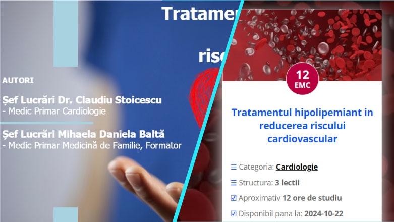 Curs online: Tratamentul hipolipemiant in reducerea riscului cardiovascular- 12 EMC