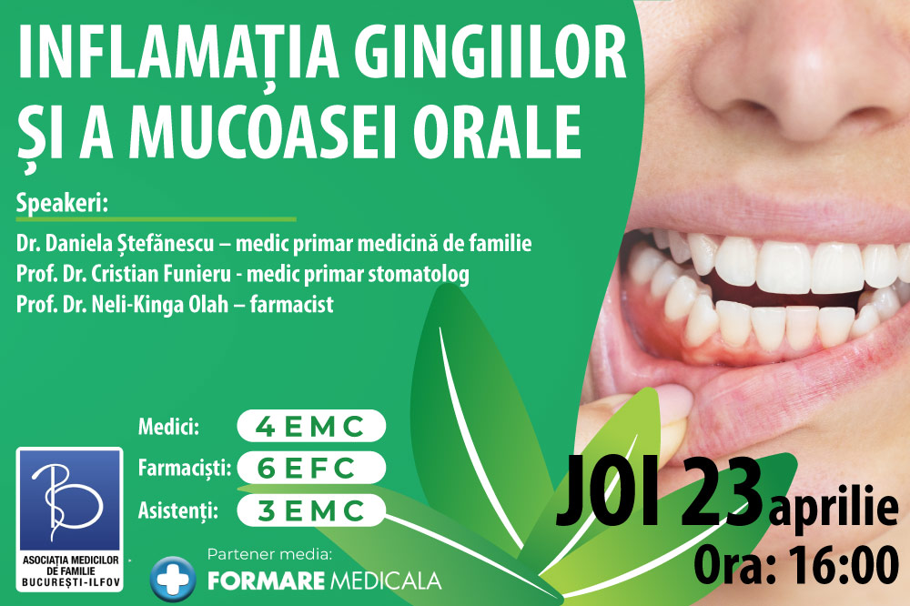Inflamatiile orale, risc ignorat | Webinar creditat EMC despre cauze si tratamente moderne