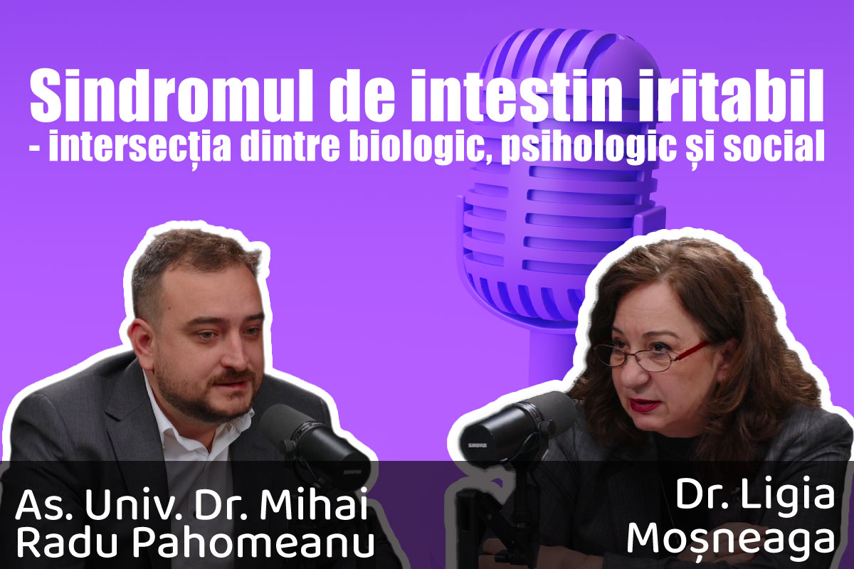 Podcast pentru medici | Sindromul de intestin iritabil – intre stres, simptome si diagnostic