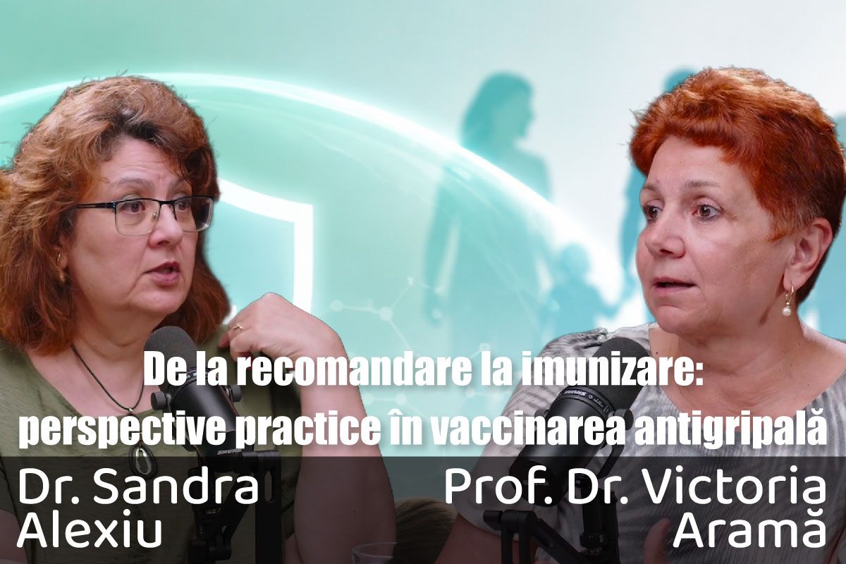 Podcast pentru medici | Vaccinarea antigripala in practica: Recomandare, ezitare, imunizare